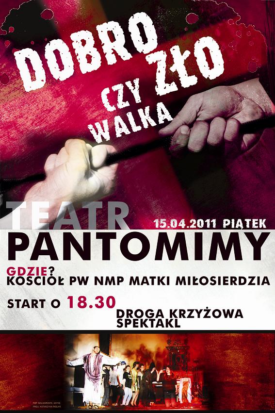 Teatr pantomimy - Parafia Najświętszej Maryi Panny Matki Miłosierdzia w Oleśnicy - spektakl- DOBRO, CZY ZŁO?